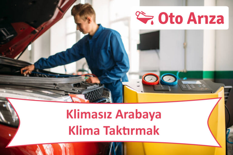 Klimasız Arabaya Klima Taktırmak