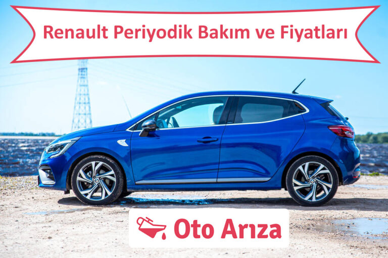 Renault periyodik bakım fiyatları