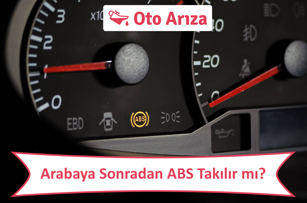 Arabaya Sonradan ABS
