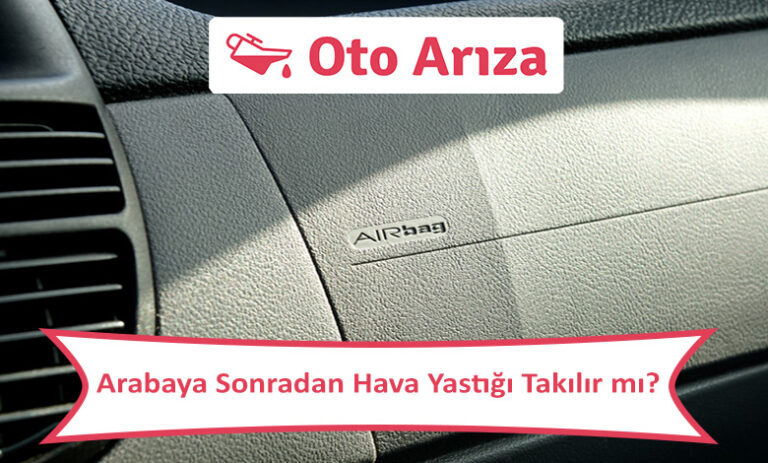 Arabaya Sonradan Hava Yastığı