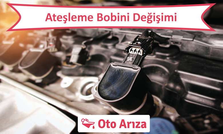 Ateşleme Bobini Değişimi