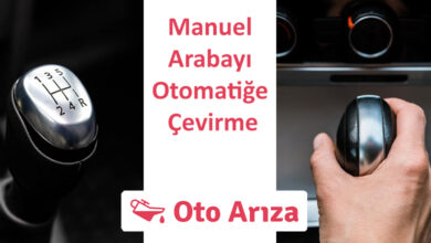 Manuel Arabayı Otomatiğe Çevirme