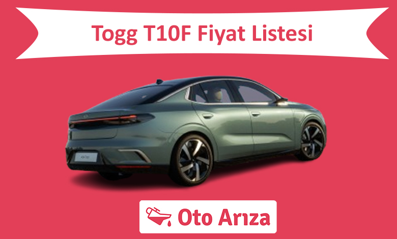 Togg T10F Fiyat