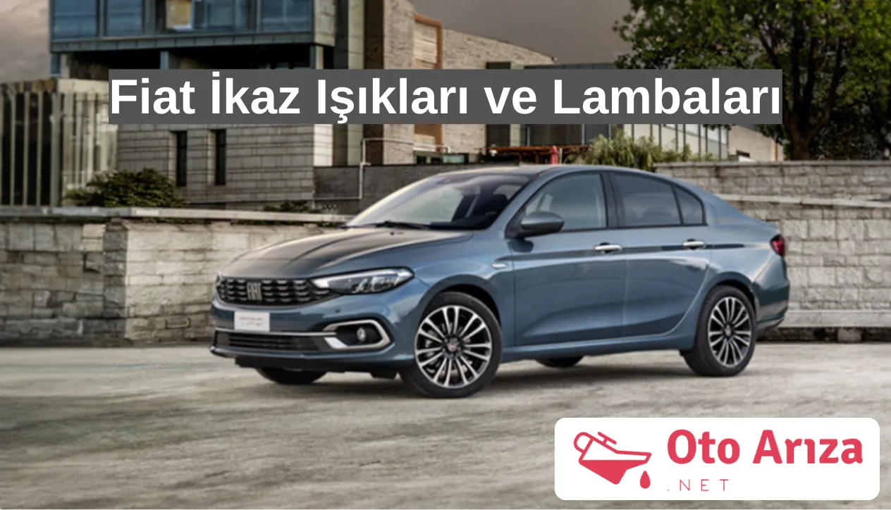 Fiat İkaz Işıkları ve Lambaları